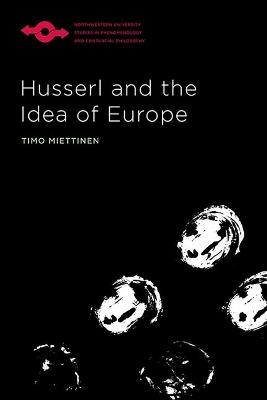 Husserl and the Idea of Europe - Timo Miettinen - cover