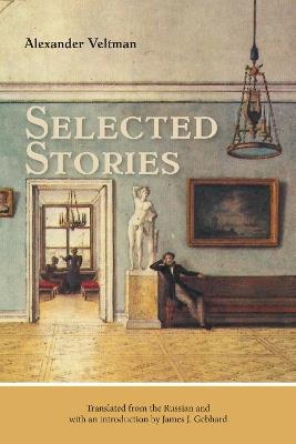 Selected Stories - Alexander Fomich Veltman - cover