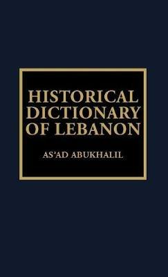 Historical Dictionary of Lebanon - As'ad AbuKhalil - cover