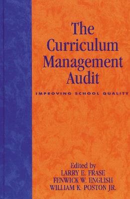 The Curriculum Management Audit: Improving School Quality - cover