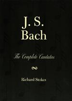 J.S. Bach: The Complete Cantatas