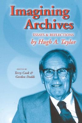 Imagining Archives: Essays and Reflections - cover
