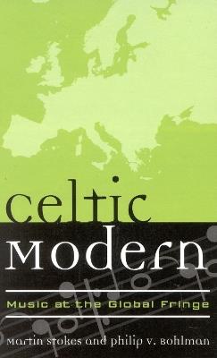 Celtic Modern: Music at the Global Fringe - cover