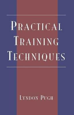 Practical Training Techniques - Lyndon Pugh - cover