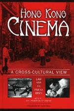 Hong Kong Cinema: A Cross-Cultural View