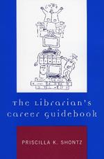 The Librarian's Career Guidebook