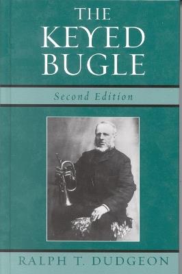 The Keyed Bugle - Ralph T. Dudgeon - cover