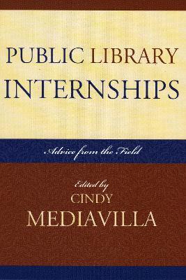 Public Library Internships: Advice From the Field - cover