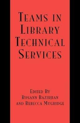 Teams in Library Technical Services - cover