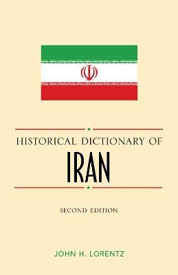 Historical Dictionary of Iran - John H. Lorentz - cover