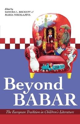 Beyond Babar: The European Tradition in Children's Literature - cover
