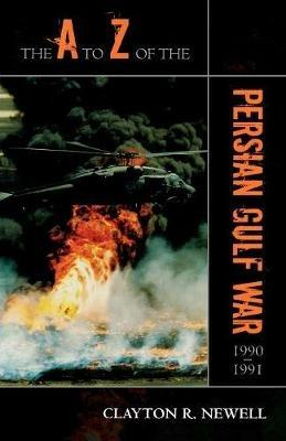 Ibs The A to Z of the Persian Gulf War 1990 - 1991