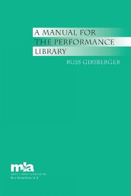 A Manual for the Performance Library - Russ Girsberger - cover