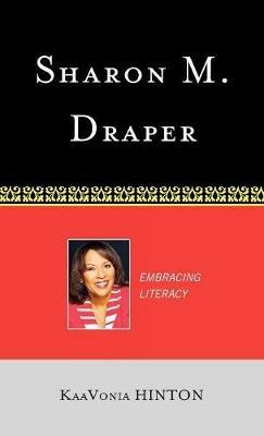 Sharon M. Draper: Embracing Literacy - KaaVonia Hinton - cover