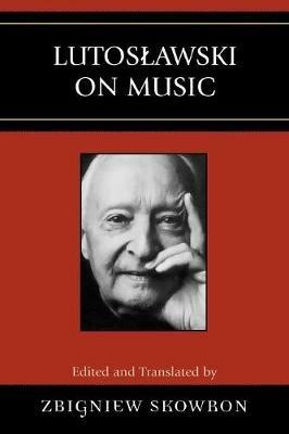 Lutoslawski on Music - cover
