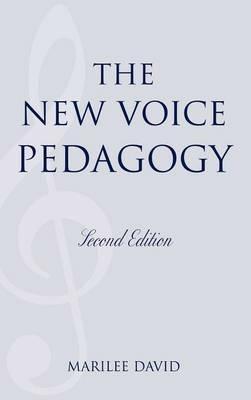 The New Voice Pedagogy - Marilee David - cover