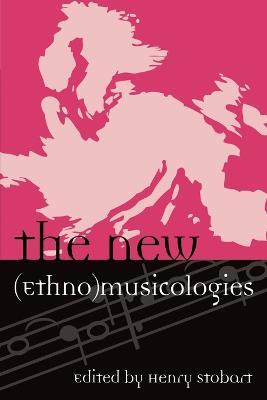 The New (Ethno)musicologies - cover