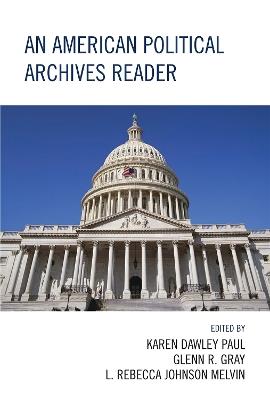An American Political Archives Reader - cover