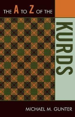 The A to Z of the Kurds - Michael M. Gunter - cover