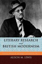 Literary Research and British Modernism: Strategies and Sources