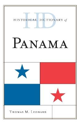 Historical Dictionary of Panama - Thomas M. Leonard - cover