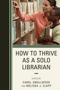 How to Thrive as a Solo Librarian - cover