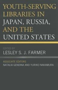 Youth-Serving Libraries in Japan, Russia, and the United States - cover