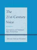 The 21st-Century Voice: Contemporary and Traditional Extra-Normal Voice