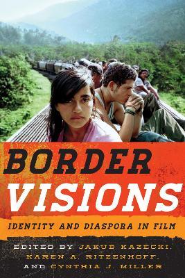 Border Visions: Identity and Diaspora in Film - cover