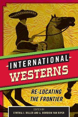 International Westerns: Re-Locating the Frontier - cover