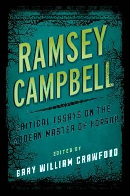 Ramsey Campbell: Critical Essays on the Modern Master of Horror - cover