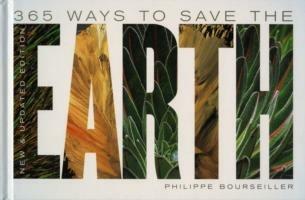 365 Ways to Save the Earth - Philippe Bourseiller - cover