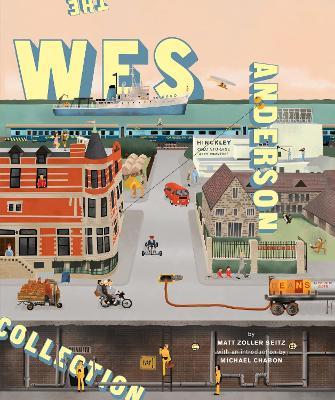 The Wes Anderson Collection - Matt Zoller Seitz,Wes Anderson - cover