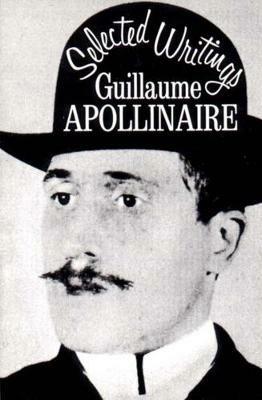 Selected Writings - Guillaume Apollinaire - cover
