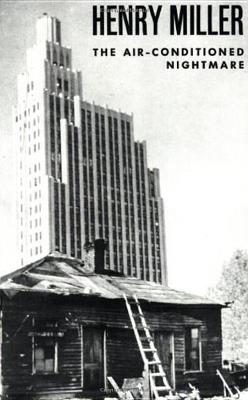 The Air-Conditioned Nightmare - Henry Miller - cover