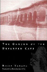 The Garden of the Departed Cats - Bilge Karasu - cover