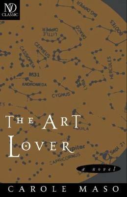 The Art Lover: A Novel - Carole Maso - cover