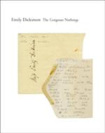 The Gorgeous Nothings: Emily Dickinson's Envelope Poems