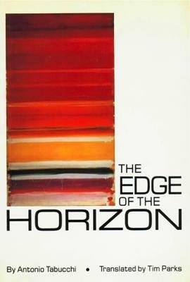 The Edge of the Horizon - Antonio Tabucchi - cover