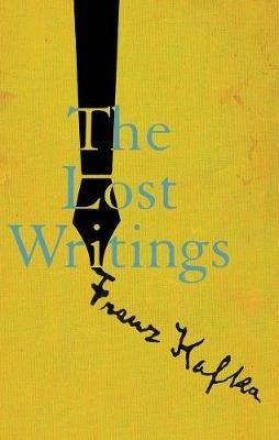 The Lost Writings - Franz Kafka - cover