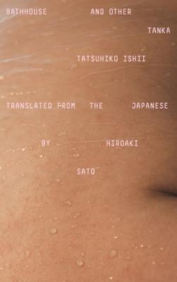 Bathhouse and Other Tanka - Ishii Tatsuhiko - cover
