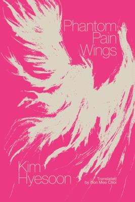 Phantom Pain Wings - Kim Hyesoon - cover