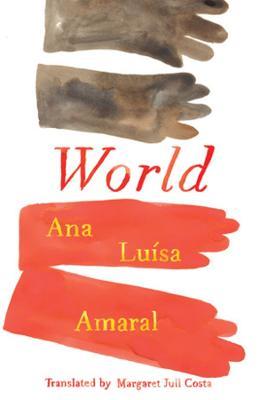 World - Ana Luisa Amaral - cover