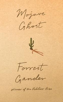 Mojave Ghost - Forrest Gander - cover