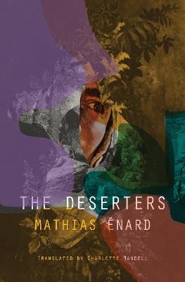 The Deserters - Mathias Enard - cover