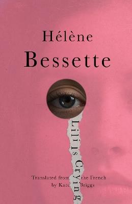 Lili Is Crying - Hélène Bessette - cover