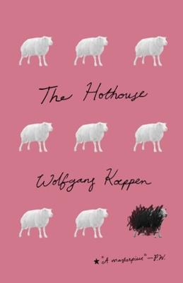The Hothouse - Wolfgang Koeppen - cover