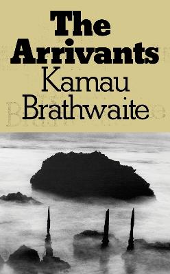 The Arrivants - Kamau Brathwaite - cover