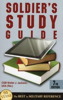Soldier'S Study Guide - Walter J. Jackson USA (Ret.) - cover