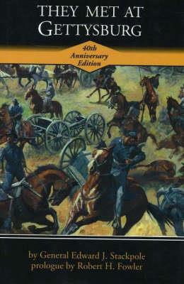 They Met at Gettysburg - Edward J. Stackpole - cover